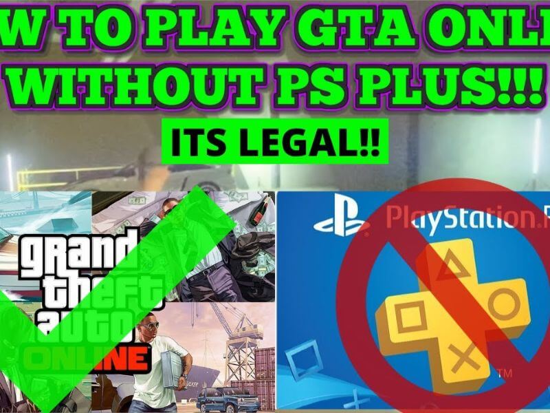 How to play GTA online without PS Plus 2022