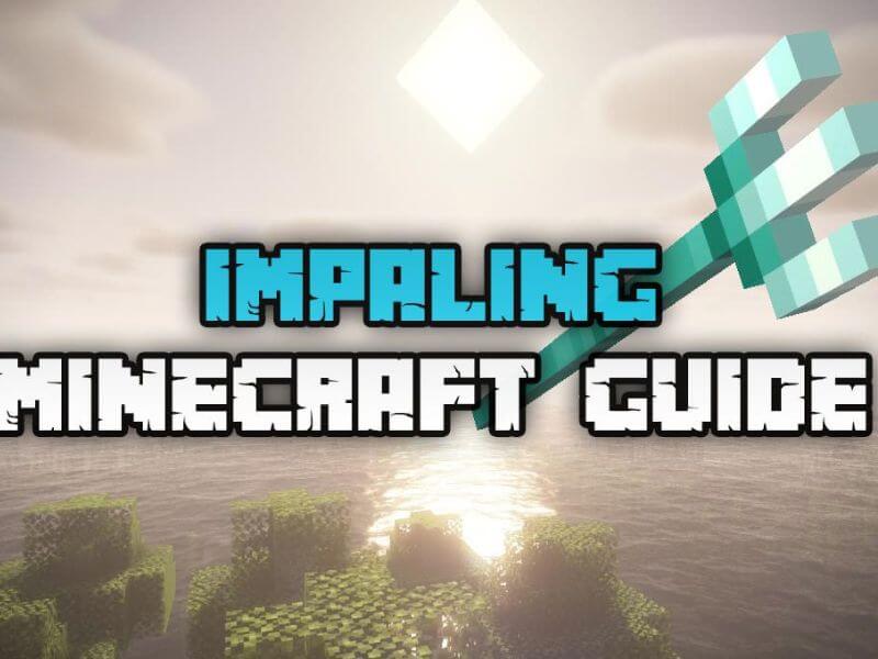 what does impaling do in minecraft